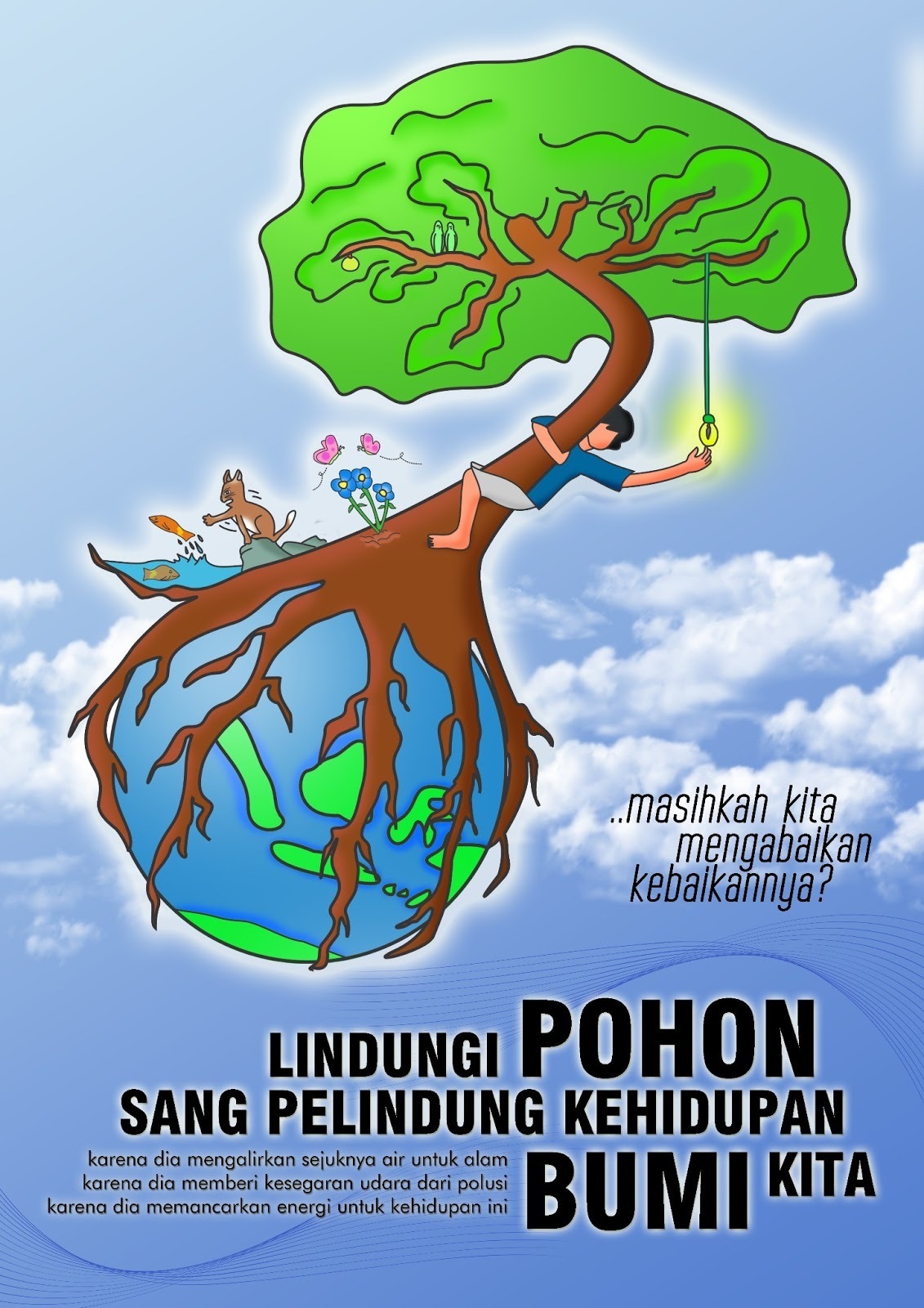 Lindungi Pohon Sang Pelindung kehidupan
